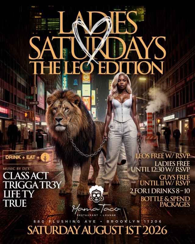 Saturday August 1st 2026 : Ladies Love Saturdays The Leo Edition at Mamataco Brooklyn