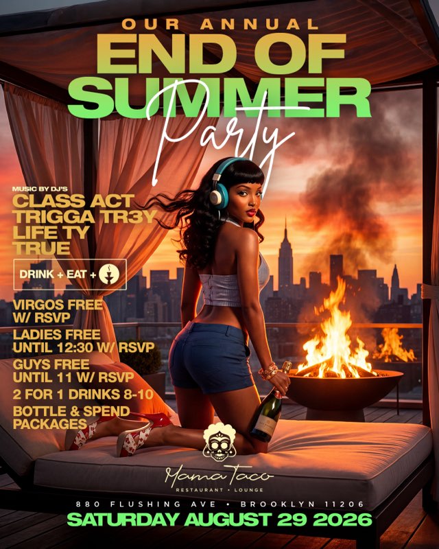 Saturday August 29th 2026 : Our Annual End Of Summer Party At Mamataco Brooklyn