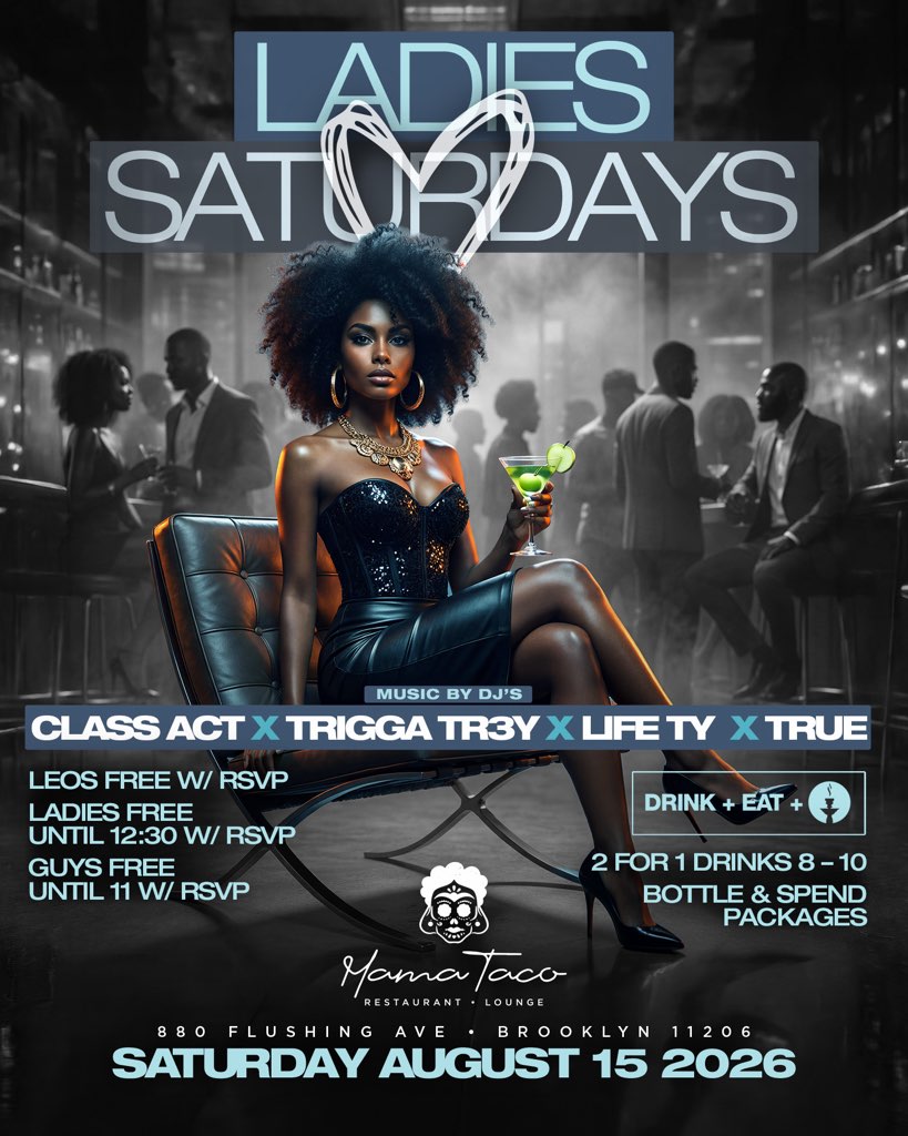 Saturday August 15th 2026 : Ladies Love Saturdays at Mamataco Brooklyn
